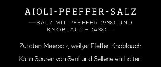 Aioli-Pfeffer-Salz mit Meersalz, 9% Pfeffer, 4% Knoblauch Zutaten von Aioli-Pfeffer-Salz: Meersalz, weißer Pfeffer, Knoblauch